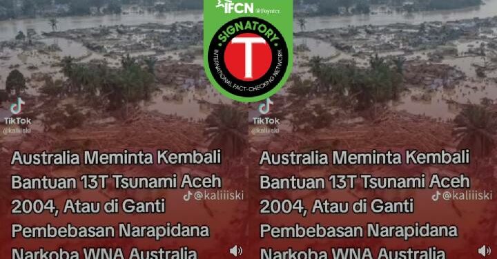 Menyesatkan: Australia Minta Dana Bantuan Tsunami Aceh Rp 13 T Dikembalikan pada…