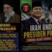 Keliru: Prabowo Diundang Jembatani Dialog Iran, Amerika, dan Israel