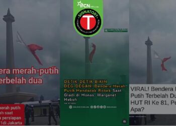 Menyesatkan: Konten Bendera Merah Putih Robek di Monas Jelang HUT ke-81 RI
